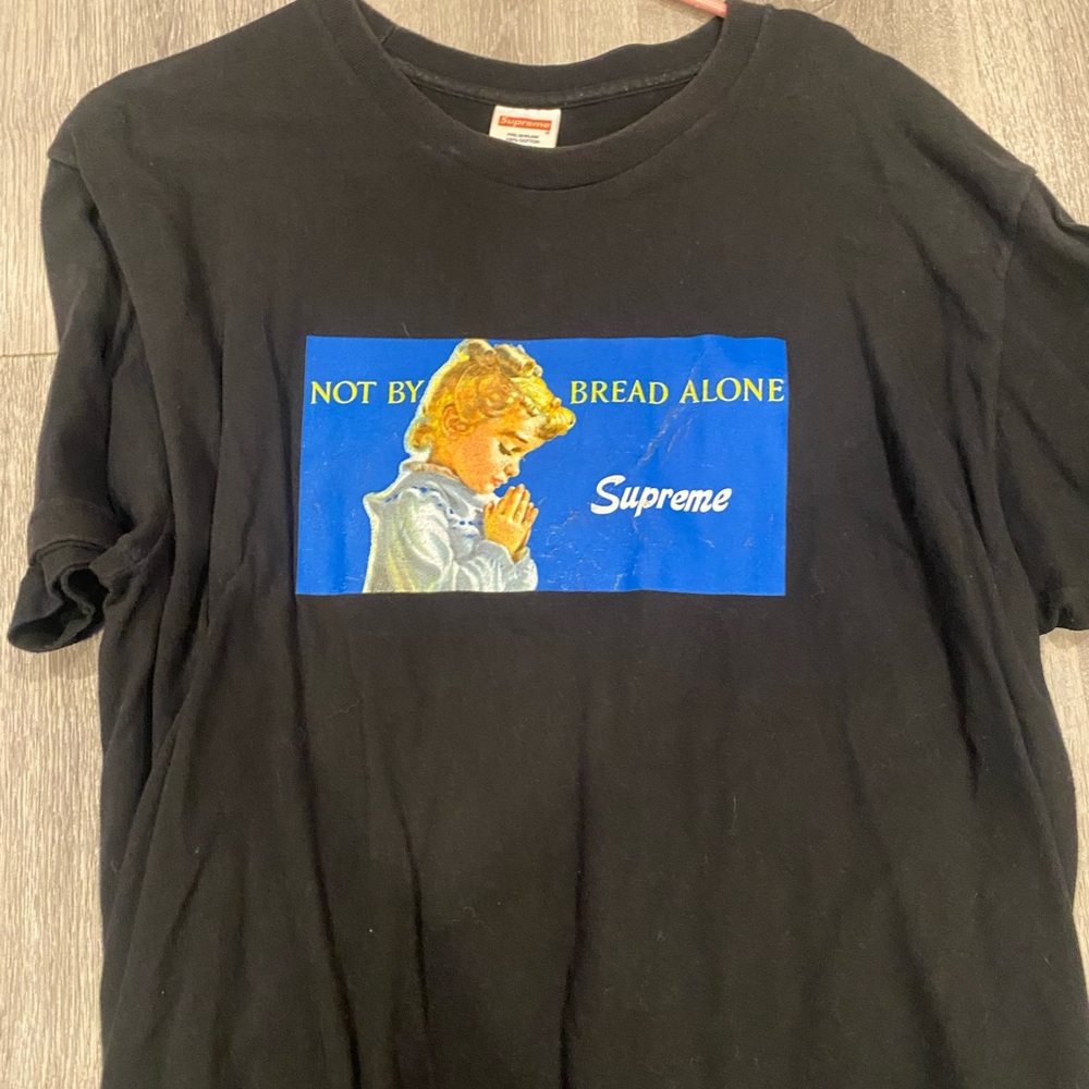 Supreme not by bread alone tee